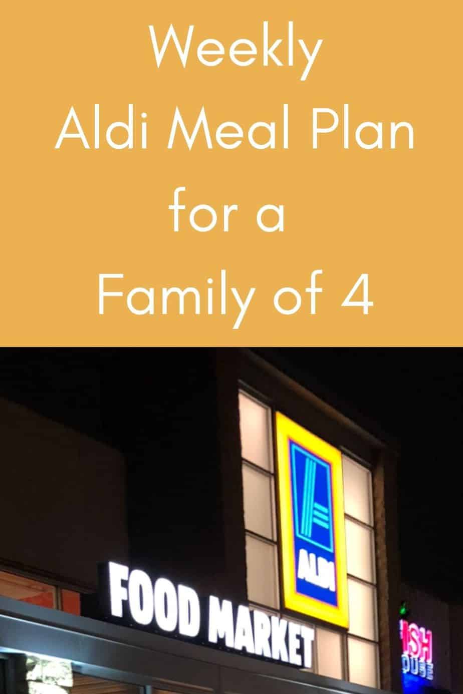 Aldi Friendly Meal Plan For 4 - Week Of March 1st - Budget Savvy Lifestyle