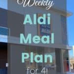 Aldi Weekly Meal Plan for 4
